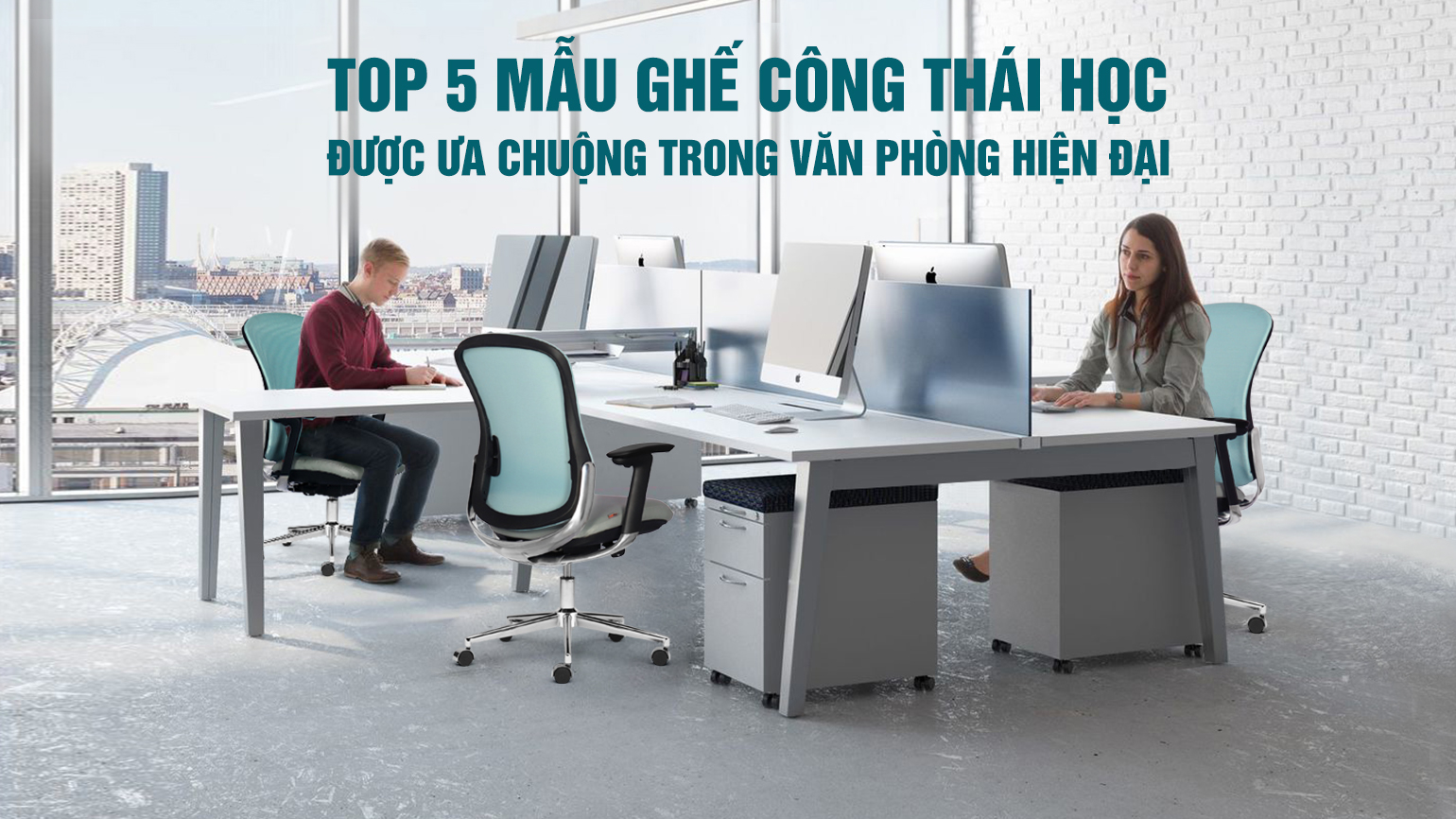 Top 5 Ghế Công Thái Học Văn Phòng Được Ưa Chuộng 2025
