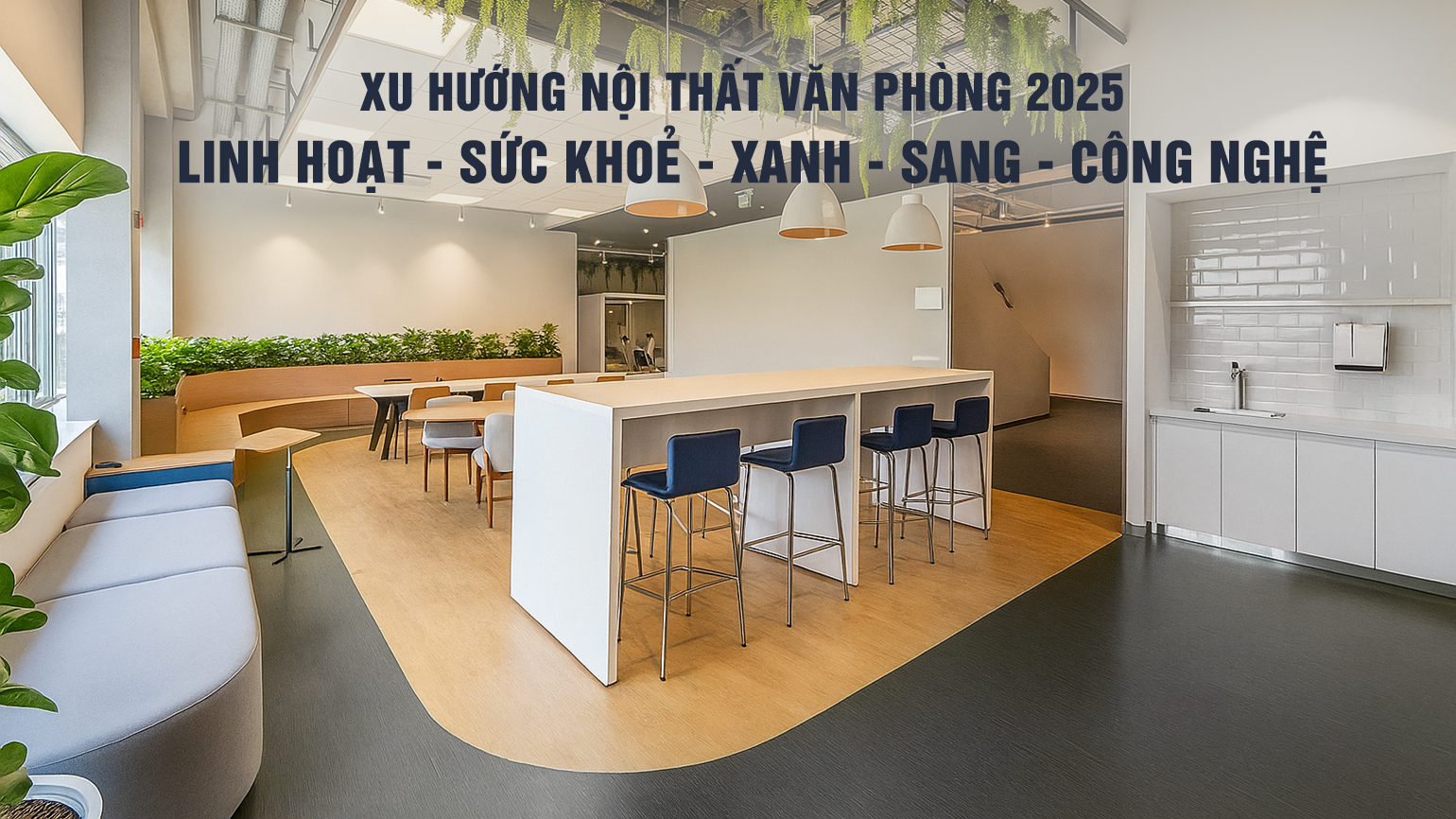 Xu Hướng Nội Thất Văn Phòng 2025 – The City Dẫn Đầu Trào Lưu
